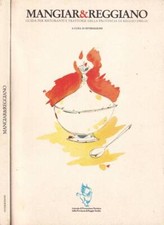 Mangiar&Reggiano. Guida ai