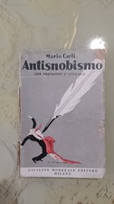 ANTISNOBISMO - prima ediz. 1929 - con prefazione di Giovenale - Mario Carli - 