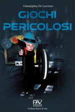 Giochi pericolosi - [Pav