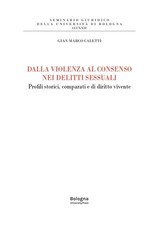 Dalla violenza al consenso nei