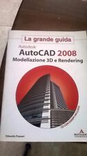 autodesk autocad 2008 modellazione 3d e rendering. la  guida di Edoardo Pruneri