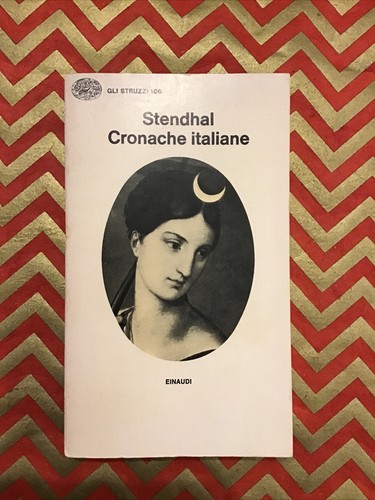 Stendhal cronache italiane - stendhal,