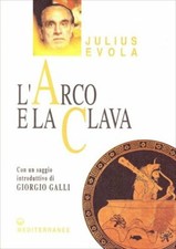 LIBRO L''ARCO E LA CLAVA -