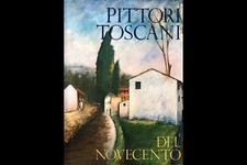 PITTURA TOSCANA / PITTORI TOSCANI DEL NOVECENTO