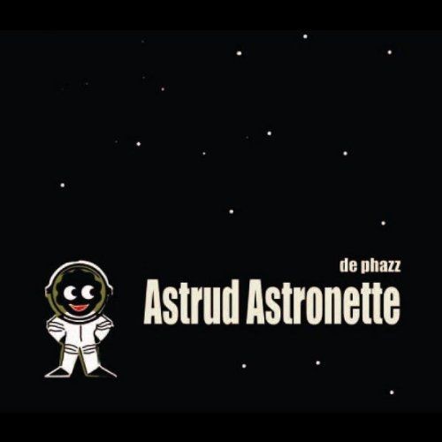 Astrud astronette de phazz - astronette, de-phazz