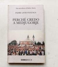 PERCHE' CREDO A MEDJUGORJE -
