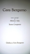 ALBERICO SALA E TRENTO LONGARETTI - CARA BERGAMO - 1979 - 10 LITOGRAFIE