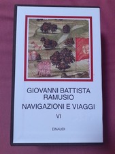 NAVIGAZIONI E VIAGGI VI GIOVANNI BATTISTA RAMUSIO I MILLENNI EINAUDI  