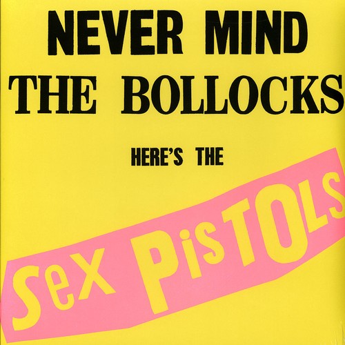 Sex pistols never - never, mind