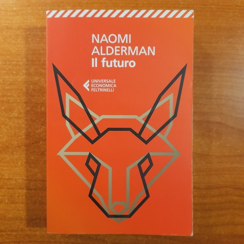 Futuro naomi alderman - il,
