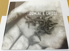 Uomini e chiodi un itinerario