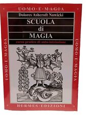 Scuola di magia Dolores Ashcroft Nowicki Hermes Sigilllato corso pratico 