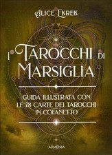 I TAROCCHI DI MARSIGLIA GUIDA