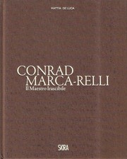 Conrad Marca-Relli. Il Maestro