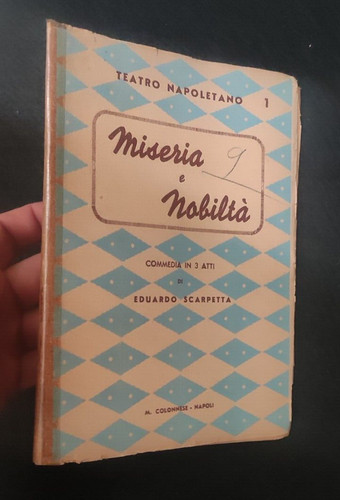Miseria nobilta eduardo - miseria,