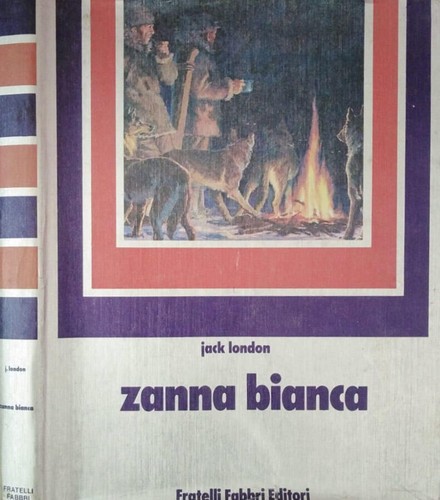 Zanna bianca jack london i - jack,