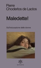 Maledette sull educazione - maledette!, sull'educazione