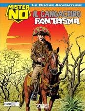 Mister No Le Nuove Avventure N° 12 - Il Cangaceiro Fantasma - Bonelli - ITALIANO