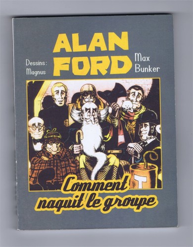 Alan ford comment naquit le - ford,