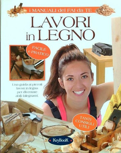 Lavori legno keybook - legno, aa.vv.