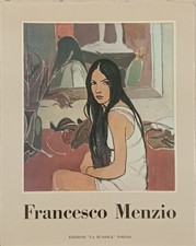 FRANCESCO MENZIO PRIMA EDIZIONE di Albino Galvano 