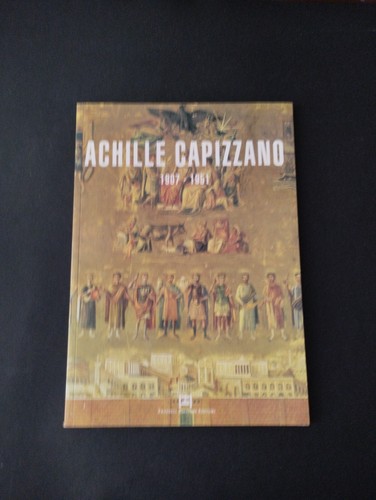 Achille capizzano 1907 1951 - achille, 1907-1951