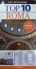 ROMA -Top 10 - Ed.Mondadori 2016 - guide da viaggio