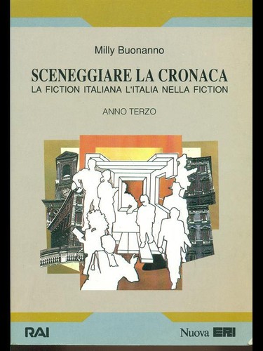 Sceneggiare cronaca la - sceneggiare,