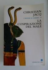 LA COSPIRAZIONE DEL MALE - CHRISTIAN JACQ