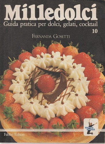 Libro milledolci guida pratica - milledolci,