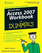 Access 2007 Workbook For Dummies (For Dummies Series)
