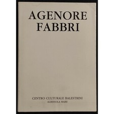 Agenore Fabbri - Balestrini -