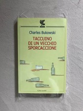 CHARLES BUKOWSKI TACCUINO DI UN VECCHIO SPORCACCIONE GUANDA