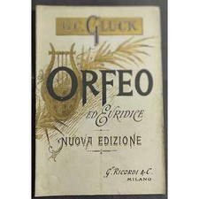 Orfeo ed Euridice - Azione Drammatica - G. C. Gluck - Ed. Ricordi