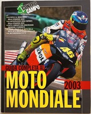 MOTOMONDIALE 2003 Guida