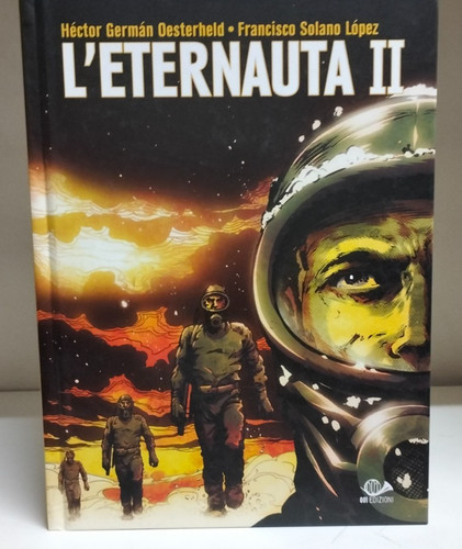 Eternauta parte alberto - l'eternauta, ii
