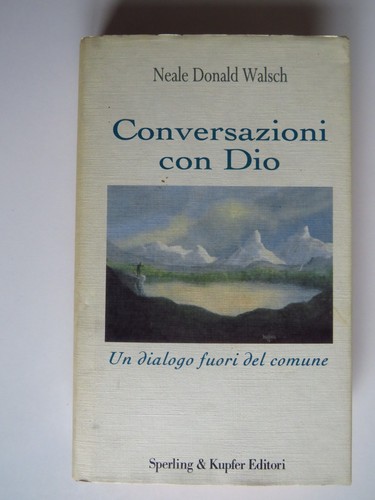 Conversazioni con dio neale - dio,