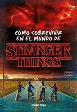 Stranger Things.: Cómo