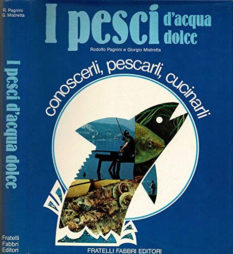 Pesci acqua dolce - dolce, conoscerli