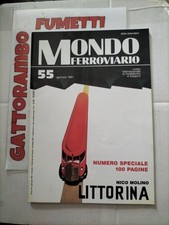 Mondo Ferroviario N.55 Anno 1991 - Editoriale Del Garda Ottimo