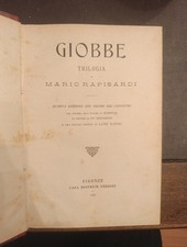 GIOBBE TRILOGIA DI MARIO RAPISARDI ED.NERBINI ANNO 1906 PAG.341 BUONE CONDIZIONI