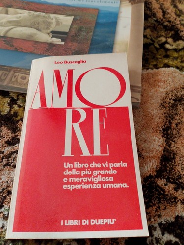 Leo buscaglia amore libri - buscaglia, i