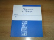 RESTAURARE A VENEZIA i
