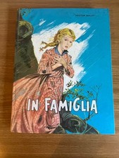 COLLANA LIBRI MAGNIFICI - IN FAMIGLIA - HECTORMALOT - FRATELLI FABBRI - 1964