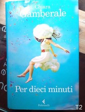 per dieci minuti di Gamberale