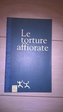 LIBRO 1998 TORTURE AFFIORATE EDITORE SENSIBILI ALLE FOGLIE "PROGETTO MEMORIA"