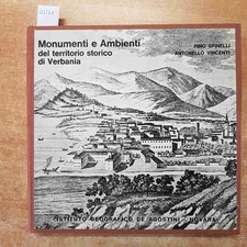 MONUMENTI E AMBIENTI DEL TERRITORIO STORICO DI VERBANIA - SPINELLI - DE AGOSTINI