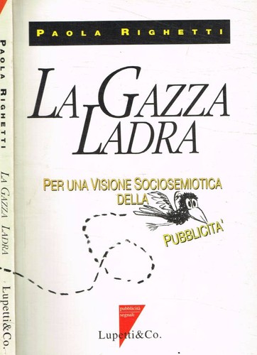 Gazza ladra per una - la,