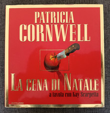 Patricia Cornwell  LA CENA DI NATALE (a tavola con Kay Scarpetta) Mondadori 1999