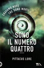 Libro Sono il numero quattro. Pittacus Lore. TEA. 2012. Raro. 386 pagine.
